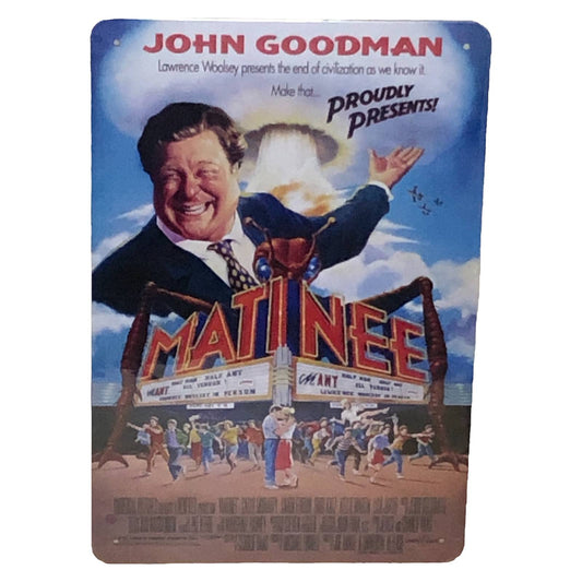 Matinee Movie Poster Metal Tin Sign 8"x12"