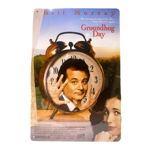 Groundhog Day Movie Poster Metal Tin Sign 8"x12"