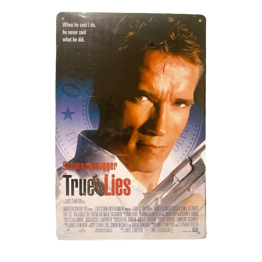 True Lies Movie Poster Metal Tin Sign 8"x12"